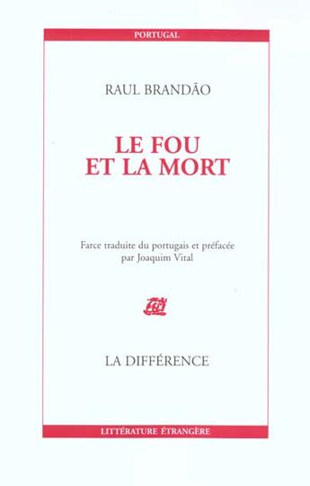 Couverture du livre « Le fou et la mort » de Brandao aux éditions La Difference