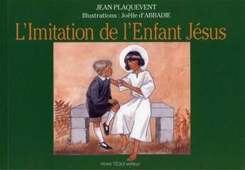 Couverture du livre « L'imitation de l'Enfant-Jésus » de Abbé Plaquevent aux éditions Tequi