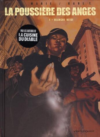 Couverture du livre « La poussière des anges Tome 1 ; Blanche-Neige » de Damien Marie et Karl T. aux éditions Vents D'ouest