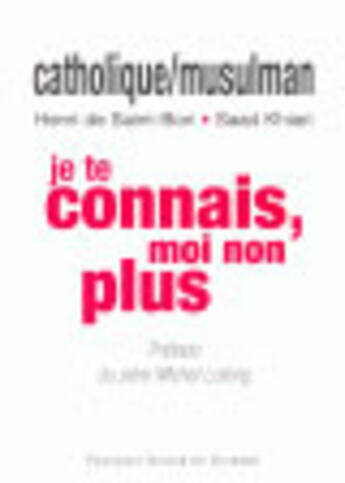 Couverture du livre « Catholique musulman (2e édition) » de Saint Bon/Khiar aux éditions Francois-xavier De Guibert