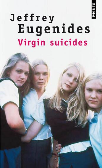 Couverture du livre « Virgin suicides » de Jeffrey Eugenides aux éditions Points