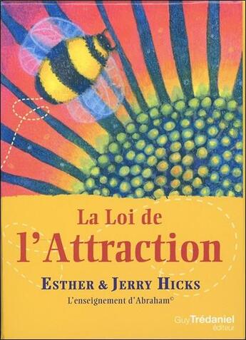 Couverture du livre « La loi de l'attraction » de Esther Hicks et Jerry Hicks aux éditions Guy Trédaniel