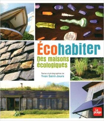 Couverture du livre « Éco-habiter » de Yvan Saint-Jours aux éditions La Plage