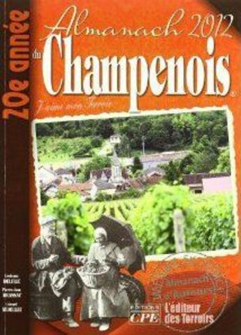 Couverture du livre « Almanach du Champenois 2012 » de  aux éditions Communication Presse Edition