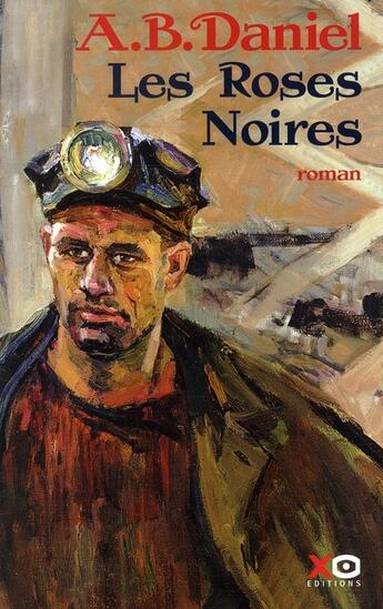 Couverture du livre « Les roses noires » de Antoine B. Daniel aux éditions Xo