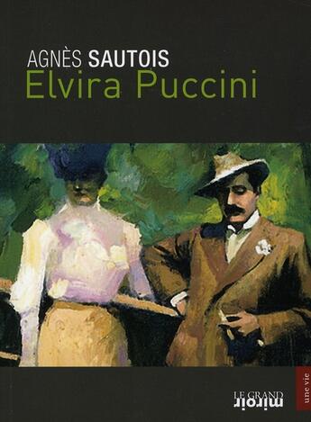 Couverture du livre « Elvira Puccini » de  aux éditions Le Grand Miroir