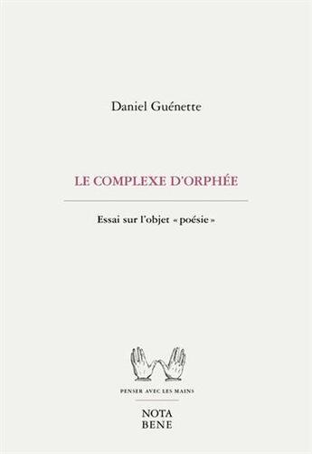 Couverture du livre « Le complexe d'Orphée : Essai sur l'objet 