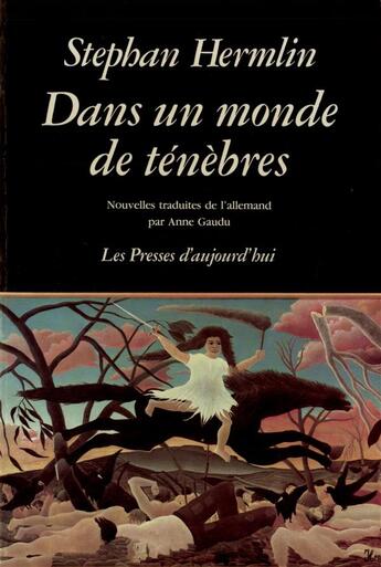 Couverture du livre « Dans un monde de tenebres » de Hermlin Stephan aux éditions Gallimard