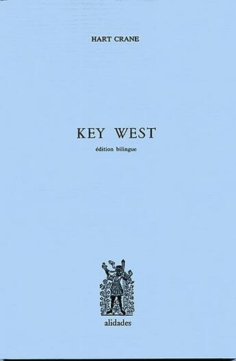 Couverture du livre « Key west » de Hart Crane aux éditions Alidades