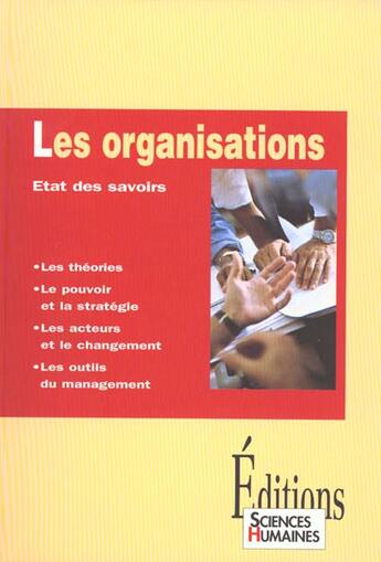 Couverture du livre « Les organisations : etat des savoirs » de Philippe Cabin aux éditions Sciences Humaines