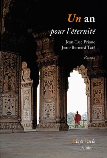 Couverture du livre « Un an pour l'éternité » de Priane Et Tate aux éditions Lis Et Parle