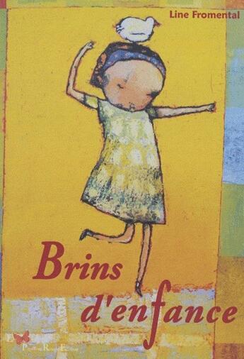 Couverture du livre « Brins d'enfance » de Line Fromental aux éditions Papillon Rouge