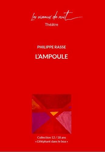 Couverture du livre « L'ampoule » de Philippe Rasse aux éditions Les Oiseaux De Nuit