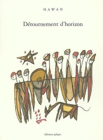 Couverture du livre « Détournement d'horizon » de Mahmoudan Hawad aux éditions Greges