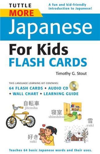 Couverture du livre « Tuttle more japanese for kids flash cards » de Stout aux éditions Tuttle