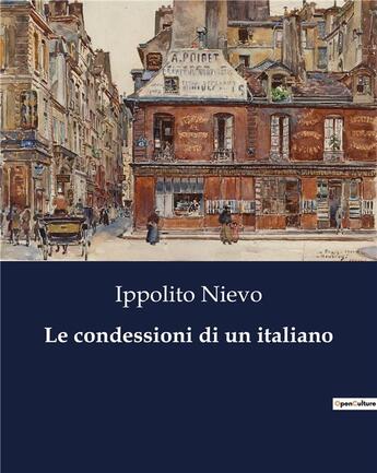 Couverture du livre « Le condessioni di un italiano » de Ippolito Nievo aux éditions Culturea