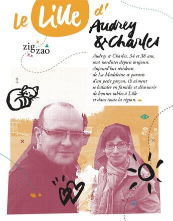 Couverture du livre « Le Lille d'Audrey et Charles - carnet d'expériences » de Camille Paillet et Clement Dejean aux éditions Zigzao