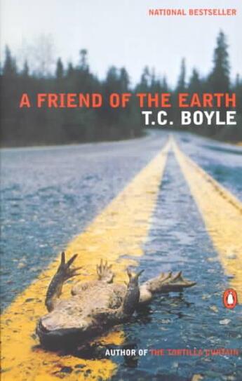 Couverture du livre « A friend of the earth » de T. Coraghessan Boyle aux éditions 