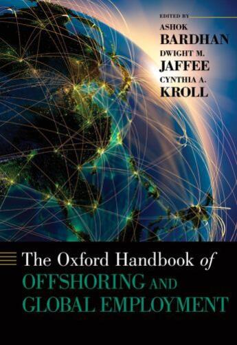 Couverture du livre « The Oxford Handbook of Offshoring and Global Employment » de Ashok Bardhan aux éditions Editions Racine