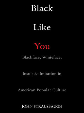 Couverture du livre « Black Like You » de Strausbaugh John aux éditions Penguin Group Us