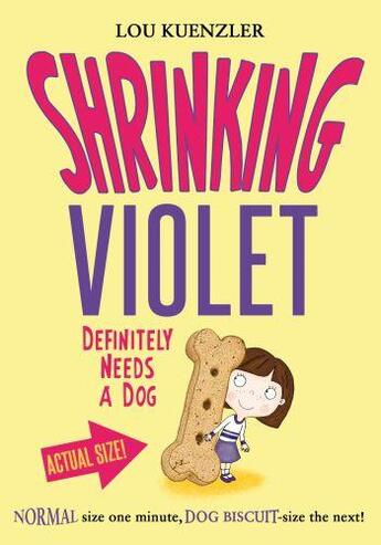 Couverture du livre « SHRINKING VIOLET DEFINITELY NEEDS A DOG » de Lou Kuenzler aux éditions Scholastic