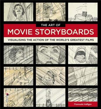 Couverture du livre « The art of movie storyboards (hardback) » de Halligan Fionnuala aux éditions Ilex