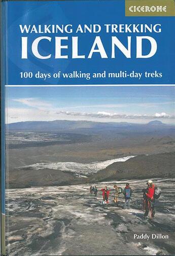 Couverture du livre « Walking and trekking in iceland100 d of walking & multi-d tre » de Paddy Dillon aux éditions Cicerone Press