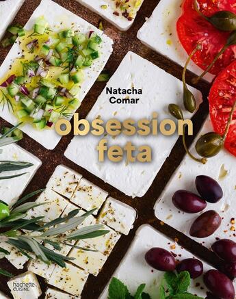 Couverture du livre « Obsession feta » de Natacha Comar aux éditions Hachette Pratique