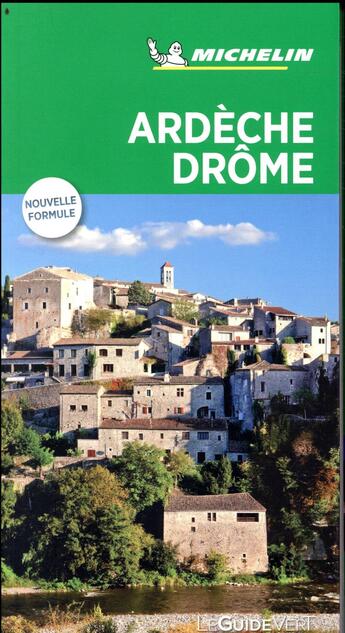 Couverture du livre « Le guide vert ; Ardèche, Drôme » de Collectif Michelin aux éditions Michelin