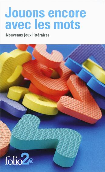 Couverture du livre « Jouons encore avec les mots ; nouveaux jeux littéraires » de  aux éditions Gallimard