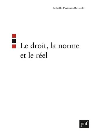 Couverture du livre « Le droit, la norme et le reel » de Pariente-Butterlin I aux éditions Puf