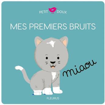 Couverture du livre « Mes premiers bruits » de Melanie Combes aux éditions Fleurus