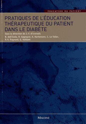 Couverture du livre « Pratiques de l'éducation thérapeutique du patient dans le diabète » de  aux éditions Maloine