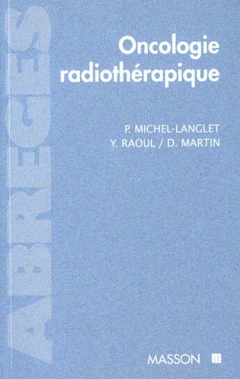 Couverture du livre « Oncologie radiotherapie » de Michel-Langlet aux éditions Elsevier-masson