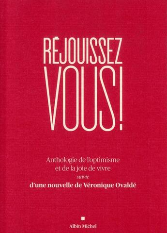 Couverture du livre « Réjouissez-vous ! » de Veronique Ovalde aux éditions Albin Michel