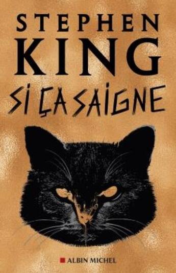 Couverture du livre « Si ça saigne » de Stephen King aux éditions Albin Michel