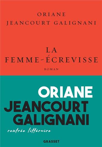 Couverture du livre « La femme-écrevisse » de Oriane Jeancourt Galignani aux éditions Grasset Et Fasquelle