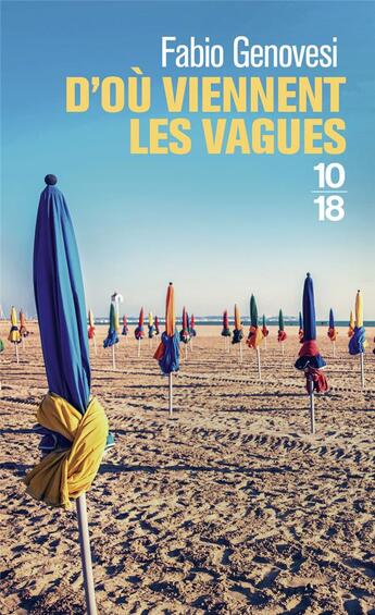 Couverture du livre « D'où viennent les vagues » de Fabio Genovesi aux éditions 10/18