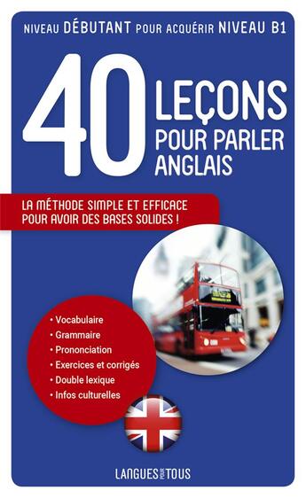 Couverture du livre « 40 leçons pour parler anglais » de Michel Marcheteau aux éditions Langues Pour Tous