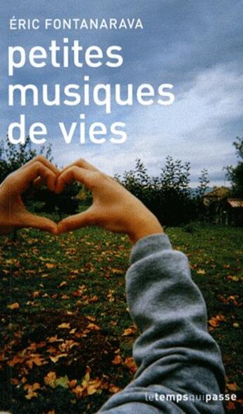 Couverture du livre « Petites musiques de vies » de Eric Fontanrava aux éditions Oslo