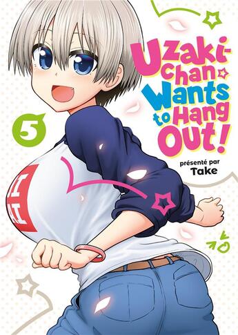 Couverture du livre « Uzaki-Chan wants to hang out ! Tome 5 » de Take aux éditions Meian