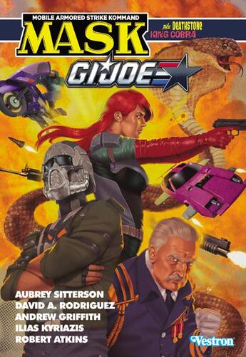 Couverture du livre « M.A.S.K. : mobile armored strike kommand : G.I. Joe : the deathstone & king cobra » de David A. Rodriguez et Aubrey Sitterson aux éditions Vestron