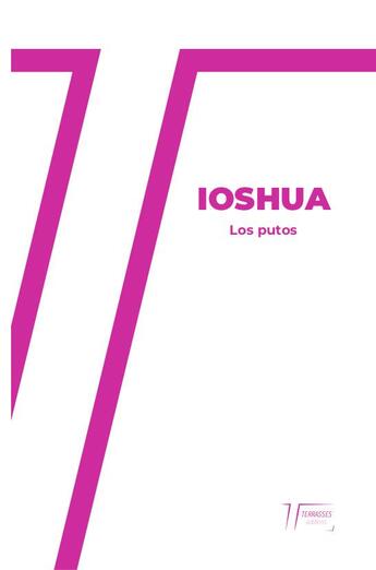 Couverture du livre « Los putos » de Ioshua aux éditions Les Terrasses