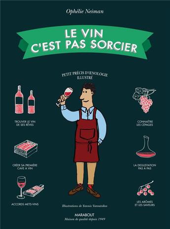 Couverture du livre « Le vin c'est pas sorcier » de Ophelie Neiman aux éditions Marabout