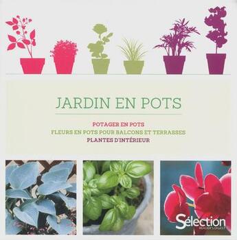 Couverture du livre « Jardin en pots ; coffret » de  aux éditions Selection Du Reader's Digest