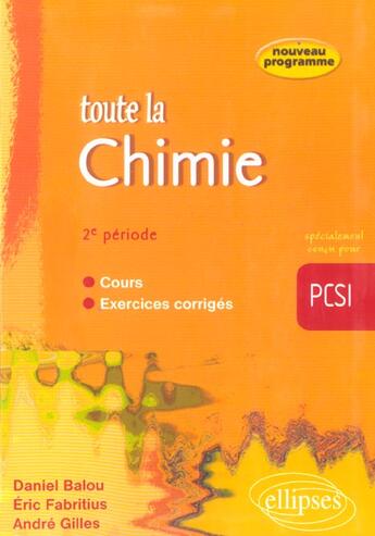 Couverture du livre « TOUTE LA CHIMIE ; 2e periode » de Balou/Gilles aux éditions Ellipses