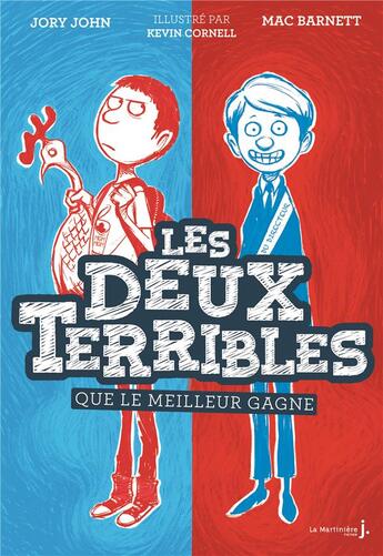 Couverture du livre « Les deux terribles Tome 1 ; que le meilleur gagne » de Jory John et Kevin Cornemme et Mac Barnett aux éditions La Martiniere Jeunesse