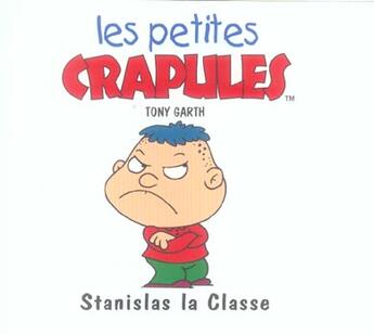 Couverture du livre « Stanislas la classe » de Tony Garth aux éditions Mango