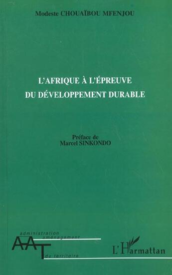 Couverture du livre « L'afrique a l'epeuve du developpement durable » de Chouaibou Mfenjou M. aux éditions L'harmattan