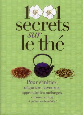 Couverture du livre « 1001 secrets sur le the » de Gautier Lylia aux éditions Prat Prisma